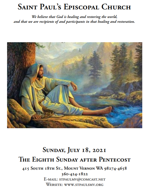 Worship July 18, 2021 (The Eighth Sunday after Pentecost) St. Paul's